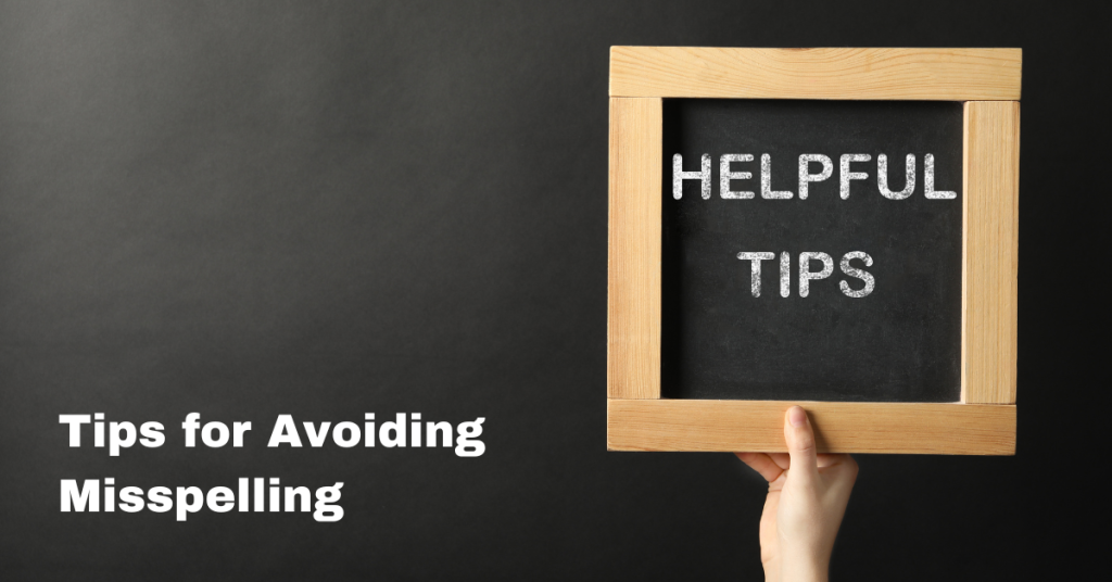 Tips for Avoiding Misspelling