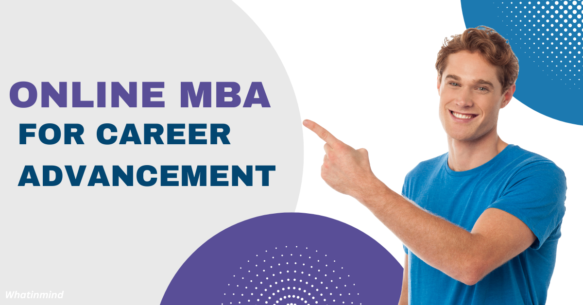 Online MBA for Career Advancement