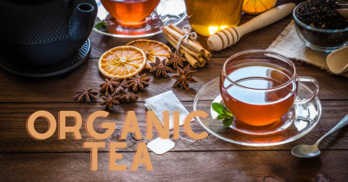 Exploring the Essence of Organic Tea