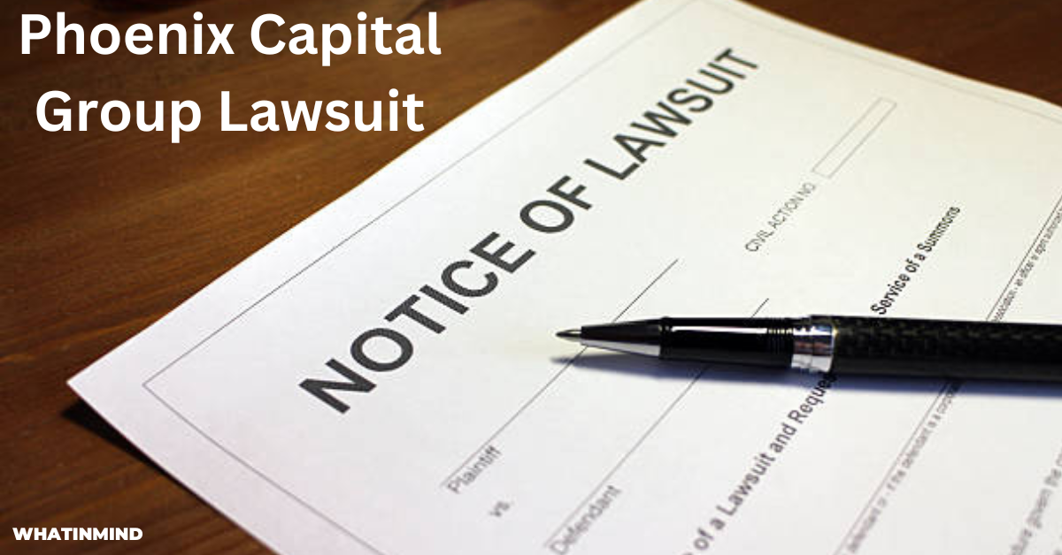 Phoenix Capital Group Lawsuit